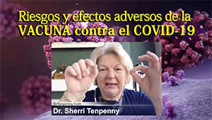 La Dra. Sherri Tenpenny advierte sobre peligros de la vacuna COVID-19