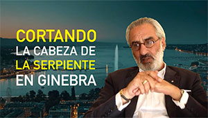 'Cutting Off the Head Of The Snake In Geneva', documental del líder empresarial suizo Pascal Najadi.