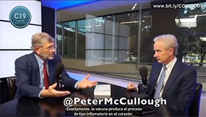 El Dr. Peter McCullough explica las diferencias entre la miocarditis poscovid y la provocada por la vacuna antiCOVID.